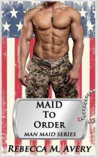 Maid to Order