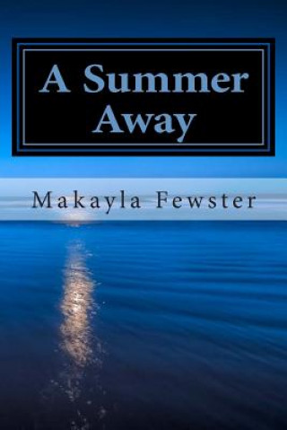 A Summer Away