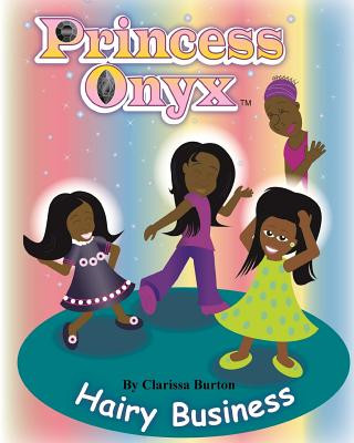 Princess Onyx: Hairy Business