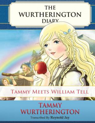 Tammy Meets William Tell: Four in One Book