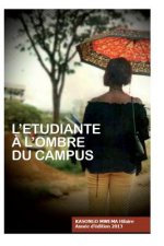 L'étudiante ? l'ombre du campus