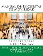 Manual de Encuestas de Movilidad: Preferencias Declaradas