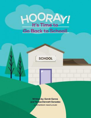 Hooray! It's Time to go Back to School!