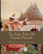 The Fairy Tales Of Charles Perrault
