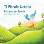 Il Piccolo Uccello: Racconto per Bambini