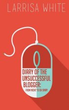 Diary of the Unsuccessful Blogger: From Niche' to OH SNAP!