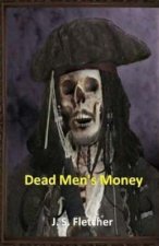 Dead Men's Money