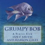 Grumpy Bob: A Turtle Stew