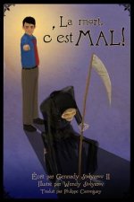 La mort, c'est mal!