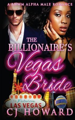 The Billionaire's Vegas Bride