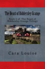 The Beast of Biddersley Grange