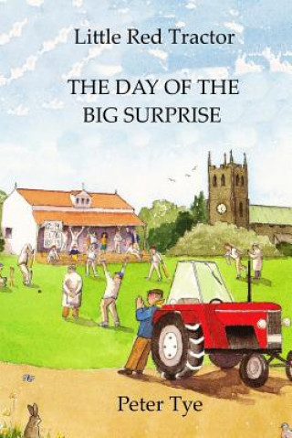 Little Red Tractor - The Day of the Big Surprise
