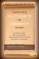 Taking Your Fraternity or Sorority Higher