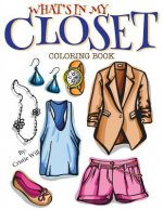 What's In My Closet: Coloring Book