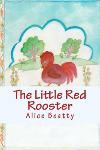 The Little Red Rooster