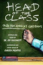 Head of the Class: Stories from America's Classrooms