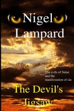 The Devil's Jigsaw: The evils of Satan and the manifestation of sin
