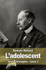 L'adolescent: Jean-Christophe - tome 3