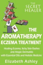 The Aromatherapy Eczema Treatment: The Professional Aromatherapist