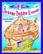 Sprinkles Bedtime Express: Book #1 of The Sprinkles Series