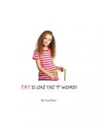 FAT is Like The 