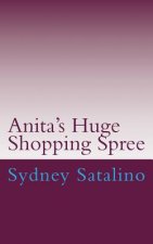 Anita's Huge Shopping Spree