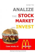 How to Analyze the Stock Market and Invest: Case Study of McDonald's