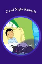 Good Night Ramaris: Bedtime With Ramaris