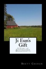 Ji Eun's Gift: A Story of Southeastern Massachusetts