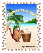 Chestnut's Trip to Tahiti