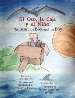 The Bear, the Box and the Boy: Bilingual Spanish/English