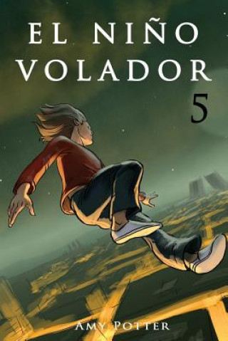 El Ni?o Volador 5 (libro ilustrado)