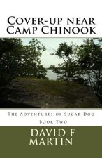 Cover-Up near Camp Chinook