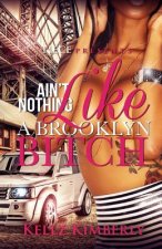 Ain't Nothing Like A Brooklyn Bitch