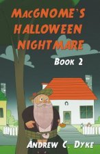 MacGNOME'S HALLOWEEN NIGHTMARE: Book 2