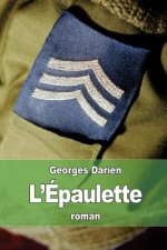 L'Épaulette: souvenirs d'un officier