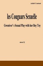 les Couguars Sexuelle: Gweniver's Sexual Play with her Boy Toy