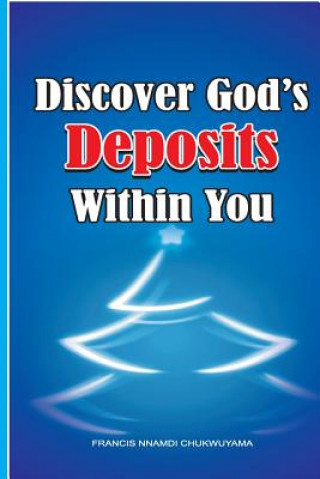 Discover God's deposits within you