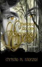 Through Golden Eyes: The Occuli, Zias' Story
