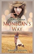Monegan's Way: A Western Way