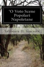 'O Voto Scene Popolari Napoletane