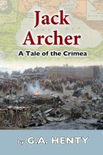 Jack Archer: A Tale of the Crimea