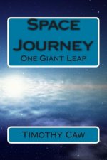 Space Journey: One Giant Leap