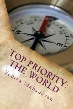 Top Priority: The World: Just because you're almost an adult, doesn't mean you're always ready.