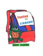 Fenton the Stowaway