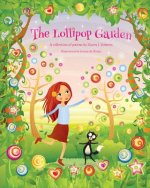 The Lollipop Garden: and other poems by Karen J. Roberts