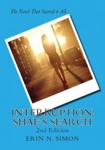 Interruption: : Shae's Search