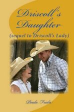 Driscoll's Daughter: (large Print Edition)