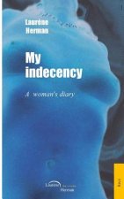 My indecency: A woman's diary