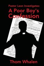 A Poor Boy's Confession